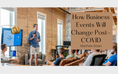 How Business Events Will Change Post-COVID